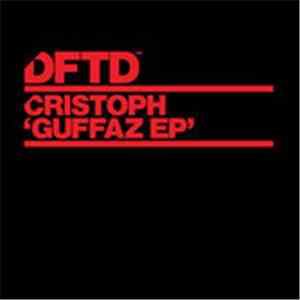 Cristoph  - Guffaz EP download mp3