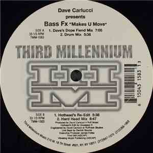 Dave Carlucci Presents Bass Fx - Makes U Move download mp3