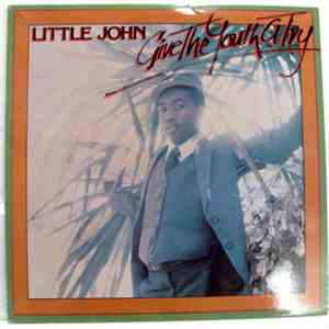 Little John - Give The Youth A Try download mp3