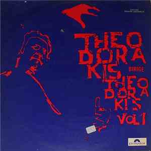 Mikis Theodorakis - Theodorakis Dirige Theodorakis Vol. 1 download mp3