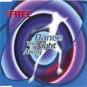 The Free - Dance The Night Away download mp3