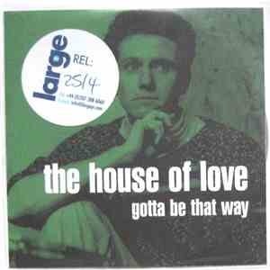 The House Of Love - Gotta Be That Way download mp3