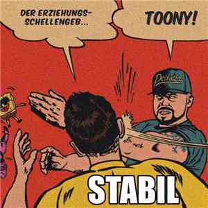 Toony - Stabil (Erziehungsschellen Edition) download mp3