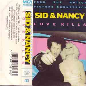 Various - Sid And Nancy: Love Kills (Music From The Motion Picture Soundtrack) download mp3