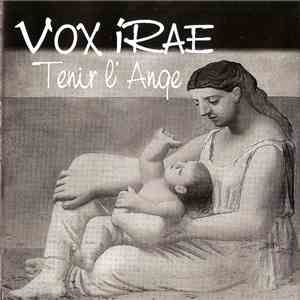 Vox Irae - Tenir L'Ange mp3 download