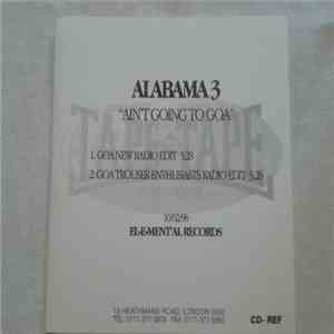 Alabama 3 - Ain't Goin' To Goa download mp3