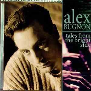 Alex Bugnon - Tales From The Bright Side mp3 download
