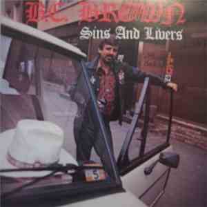 B.C. Brown - Sins And Livers download mp3