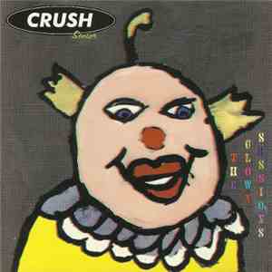 Crush Sr. - The Clown Sessions download mp3