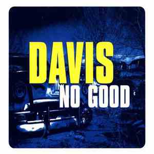 Davis  - No Good download mp3
