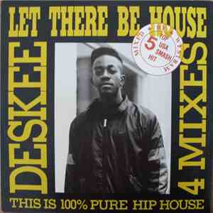 Deskee - Let There Be House download mp3