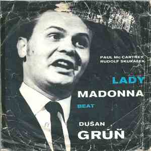 Dušan Grúň - Lady Madonna / Hlavolam download mp3