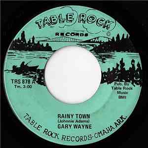 Gary Wayne - Rainy Town / She's Not You download mp3