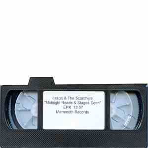 Jason & The Scorchers - Midnight Roads & Stages Seen EPK download mp3