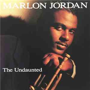 Marlon Jordan - The Undaunted download mp3
