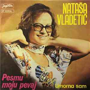 Nataša Vladetić - Pesmu Moju Pevaj download mp3