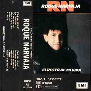 Roque Narvaja - El Resto De Mi Vida download mp3