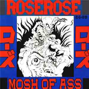 Roserose - Mosh Of Ass download mp3
