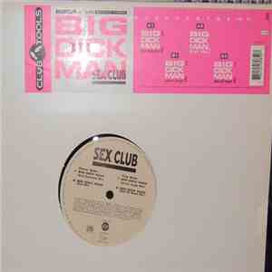 Sex Club - Big Dick Man download mp3