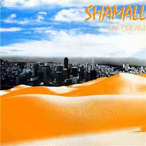 Shamall - My Dream download mp3
