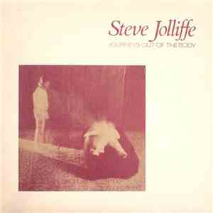 Steve Jolliffe - Journeys Out Of The Body download mp3