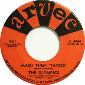 The Olympics - Mash Them 'Taters' / The Stomp download mp3