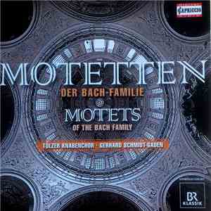 Tölzer Knabenchor, Gerhard Schmidt-Gaden - Motetten Der Bach-Familie = Motets Of The Bach-Family download mp3