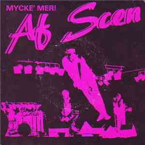 Af Scen - Mycke' Mer! download mp3
