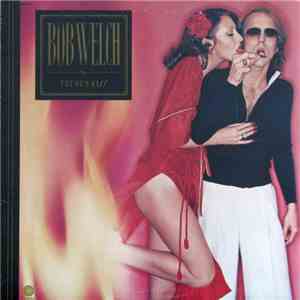 Bob Welch - French Kiss download mp3