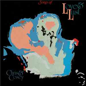 Chris & Cosey - Songs Of Love & Lust download mp3