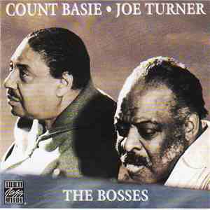 Count Basie / Joe Turner - The Bosses download mp3