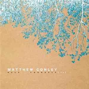 Matthew Conley - Help Yourself EP download mp3