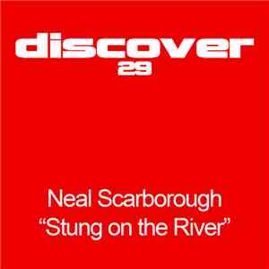 Neal Scarborough - Stung On The River mp3 download