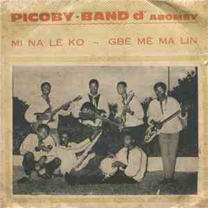Picoby Band D'Abomey - Mi Na Lè Ko / Gbè Mè Ma Lin Nin download mp3