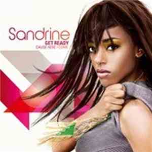 Sandrine  - Get Ready (Cause Here I Come) download mp3
