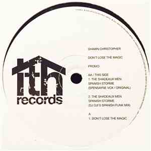 Shawn Christopher, The Shadeaux Men - Don't Lose The Magic / Spanish Storme download mp3