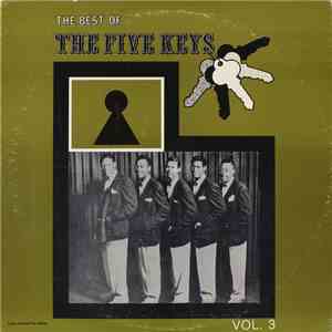 The Five Keys - The Best Of The Five Keys: Vol. 3 download mp3