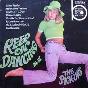 The Pick-Ups - Keep On Dancing No. III download mp3