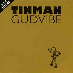 Tinman - Gudvibe download mp3