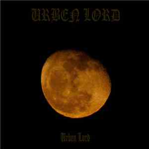 Urben Lord - Urben Lord download mp3