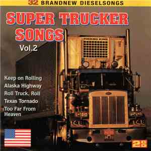 Various - Super Trucker Songs Vol 2 download mp3