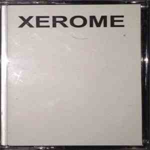 Xerome - Xerome download mp3