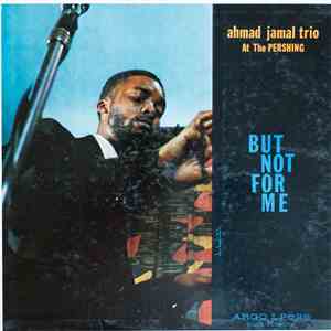Ahmad Jamal Trio - Ahmad Jamal At The Pershing download mp3