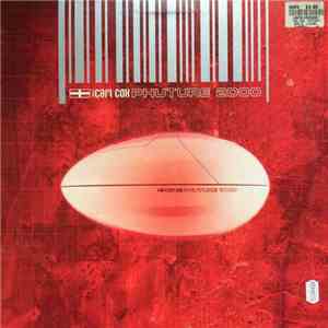 Carl Cox - Phuture 2000 (Part 2) download mp3