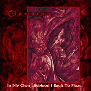 Choronzon - In My Own Life Blood I Exult To Float download mp3