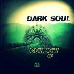 Dark Soul  - Cowbow download mp3