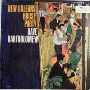 Dave Bartholomew - New Orleans House Party mp3 download