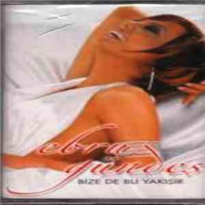 Ebru Gündeş - Bize de Bu Yakışır download mp3