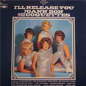 Joann Bon And The Coquettes - I'll Release You download mp3