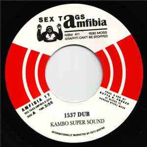 Kambo Super Sound / Don Papa - 1537 Dub / Outcast (Latino Dub) download mp3